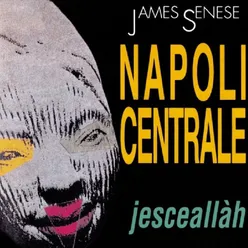 Napoli Centrale 2021 Remastered