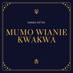 Mumo Wianie Kwakwa