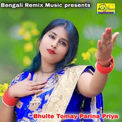 Bhulte Tomay Parina Priya