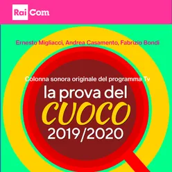 LA PROVA DEL CUOCO 2019/2020 Musiche originali del programma Tv