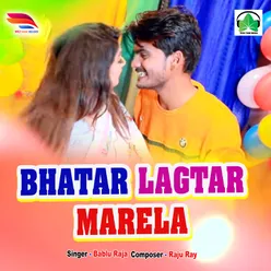 Bhatar Lagtar Marela