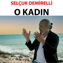 O Kadın