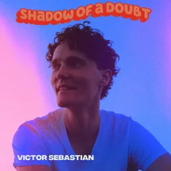 Shadow of a Doubt