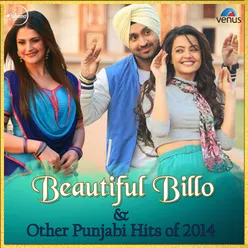 Beautiful Billo & Other Punjabi Hits of 2014