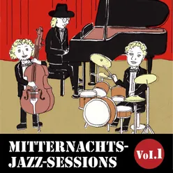 Mitternachts-Jazz-Sessions, Vol. 1 Smooth Jazz Music