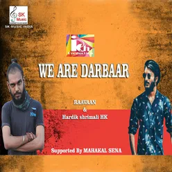 We Are Darbaar