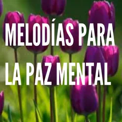 Melodías para la Paz Mental