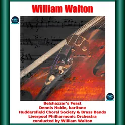 Walton: Belshazzar's Feast