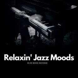 Relaxin' Jazz Moods