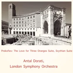 Prokofiev: The Love for Three Oranges Suite, Scythian Suite