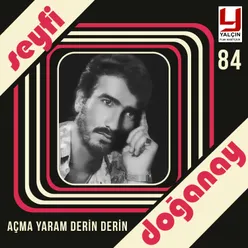 Açma Yaram Derin Derin