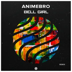 Bell Girl Remix