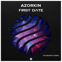 First Date Technobata Remix