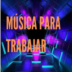 Música para Trabajar