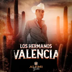 Los Hermanos Valencia