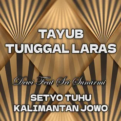 Setyo Tuhu - Kalimantan Jowo