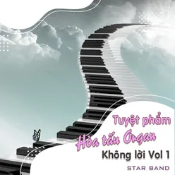 Tuyệt Phẩm Hòa Tấu Organ Không Lời, Vol. 1