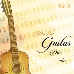 Hòa Tấu Guitar Đặc Sắc, Vol. 8
