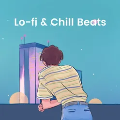 Lo-Fi & Chill Beats
