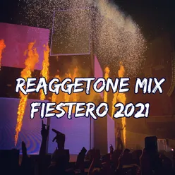 Reaggetone Mix Fiestero 2021
