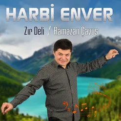 Zır Deli / Ramazan Çavuş