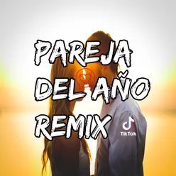 Pareja Del Año Remix