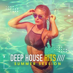 Deep House Hits Summer Session