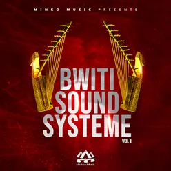 Bwiti sound systeme, Vol. 1