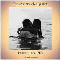 Intimate Jazz All Tracks Remastered, Ep