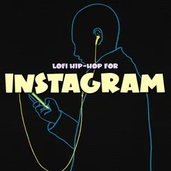Lofi Hip-Hop for Instagram Use in Your Instagram Videos