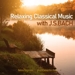Relaxing Classical Music with J.S. Bach