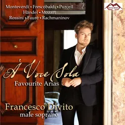 'A Voce Sola - Francesco Divito - Male Soprano