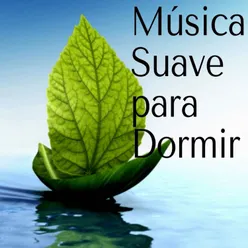 Música Suave para Dormir