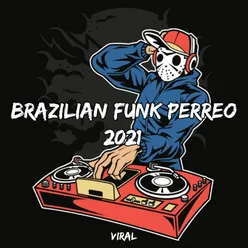 Brazilian Funk Perreo 2021