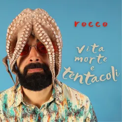 Vita morte e tentacoli