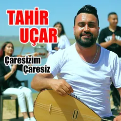 Çaresizim Çaresiz