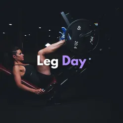 Leg Day