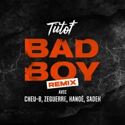 Bad Boy Remix