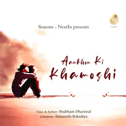 Aankhon Ki Khamoshi