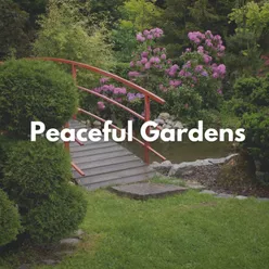 Peaceful Gardens