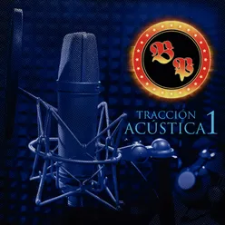 Tracción, Vol. 1 Acústica