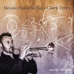 Alessio Bianchi Plays Clark Terry