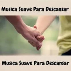 Música Suave Para Descansar