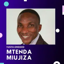 Mtenda Miujiza