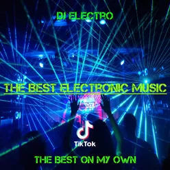The Best Electronic Music