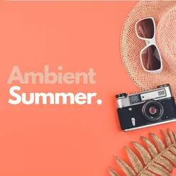 Ambient Summer