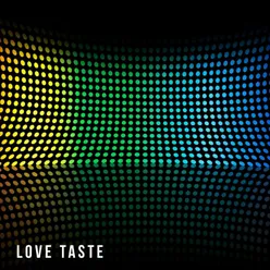 Love Taste