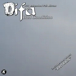 Bad Conditions K21 Extended Full Album