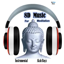 8D Music for Meditation Instrumental