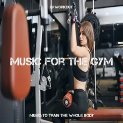 Music For The GYM